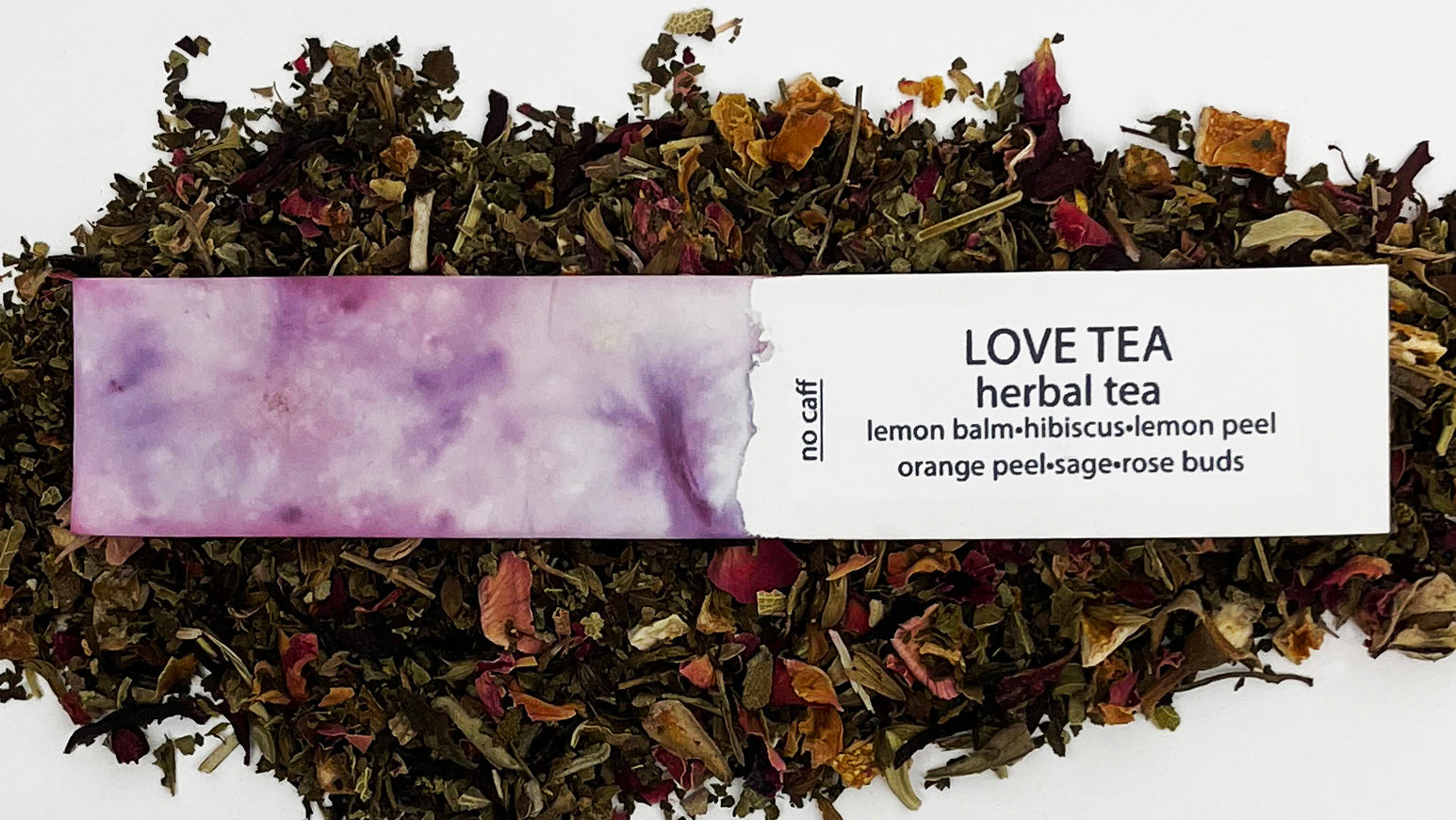 Love Tea - is an Herbal
